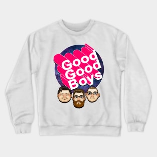 Good Good Boys - McElroy Brothers Crewneck Sweatshirt